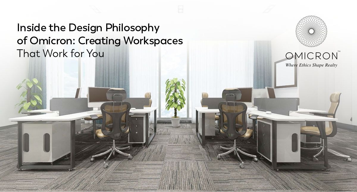Inside the Design Philosophy of Omicron: Creating Workspaces That Work for You